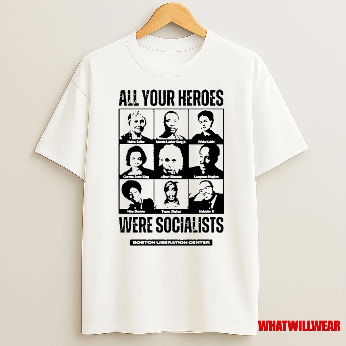Heroes Were Socialist All Your Heroes Were Socialists 2025 Shirts