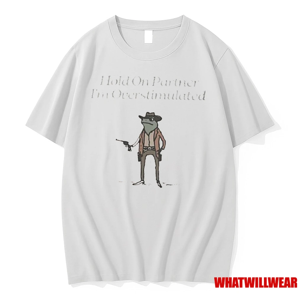 Hold On Im Overstimulated Frog Shirts
