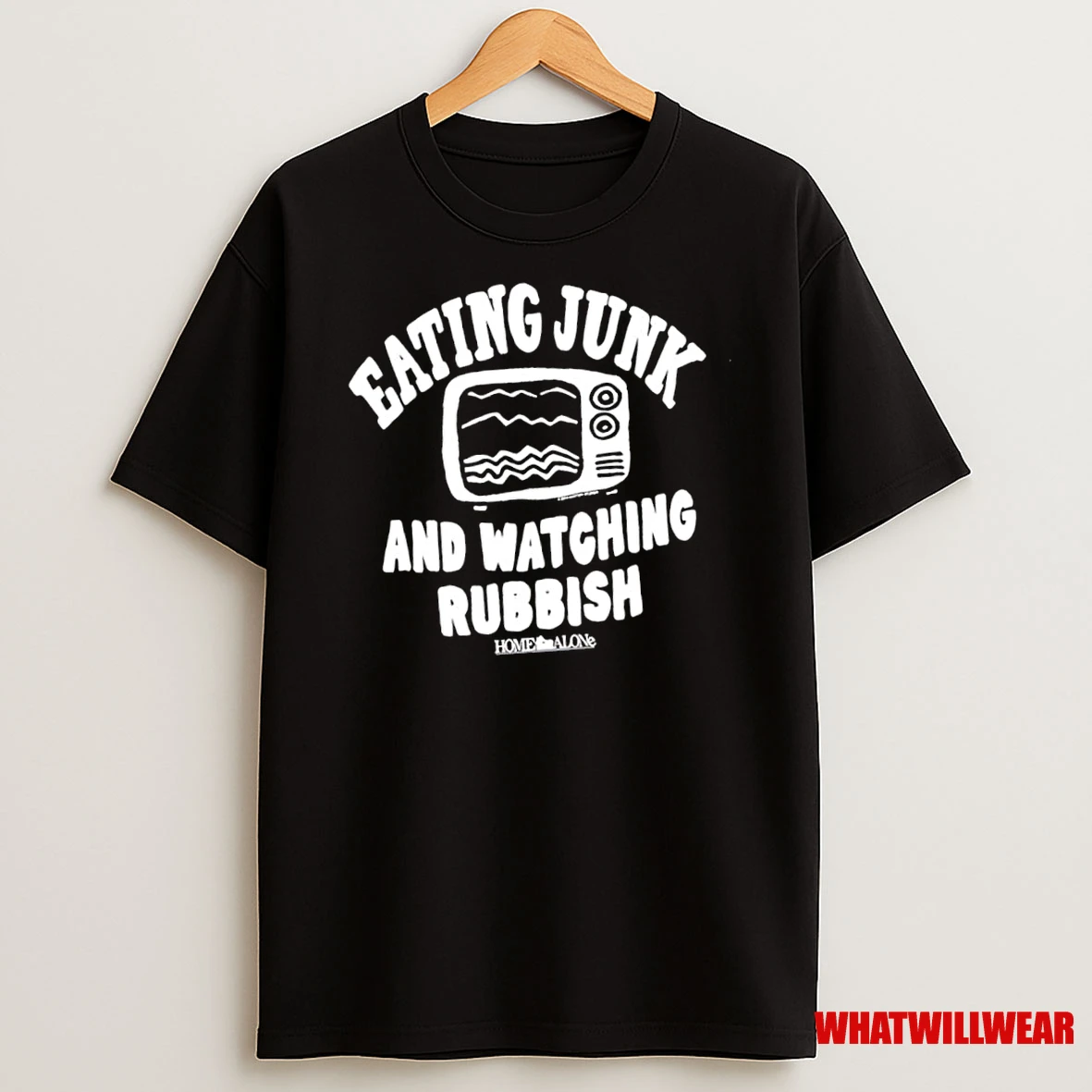 Home Alone Eating Junk And Watching Rubbish Graphic Shirts