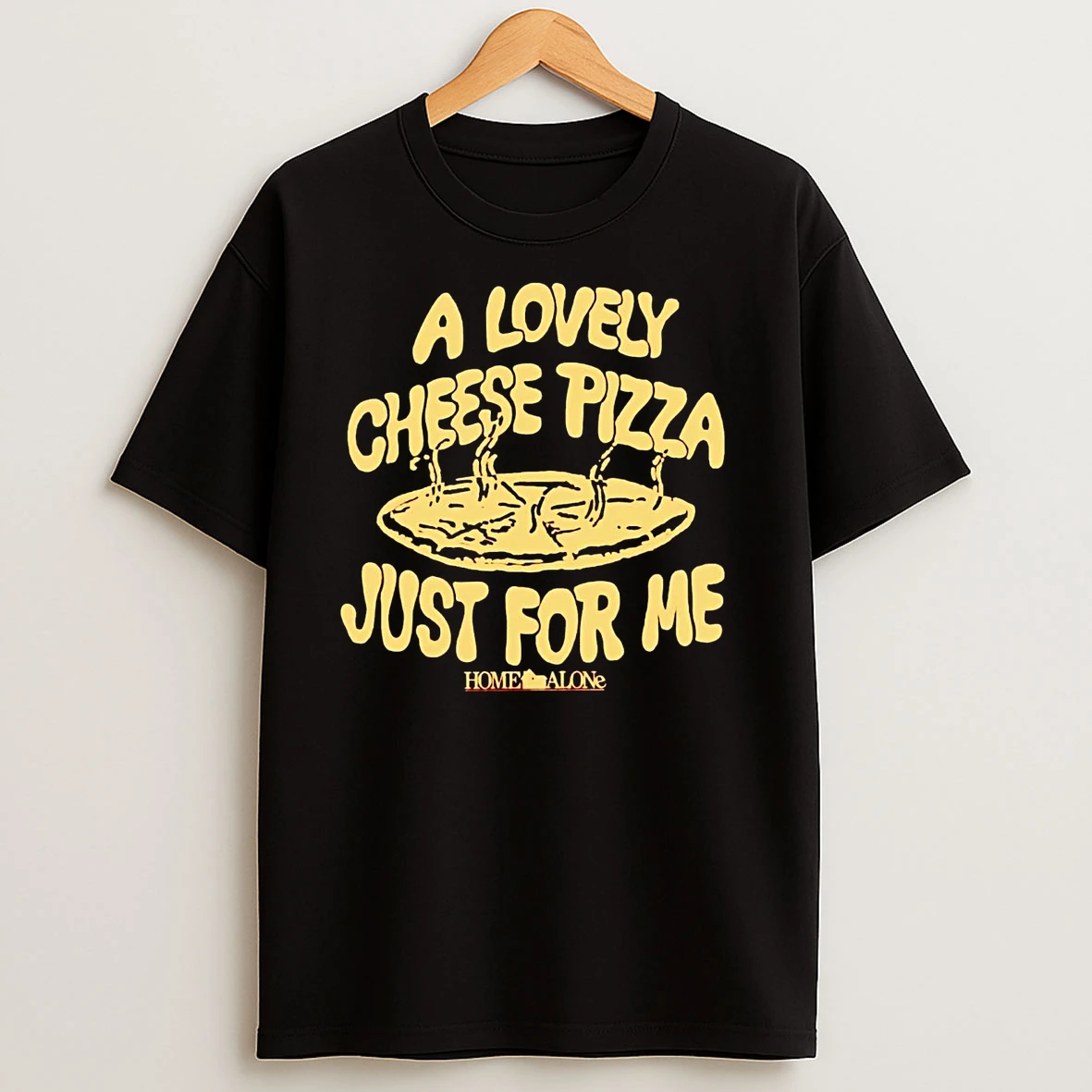 Home Alone A Lovely Cheese Pizza Just For Me Christmas T Shirts