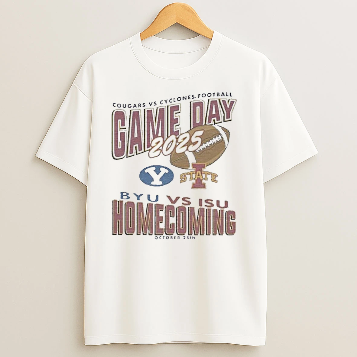 Homecoming Gameday Showdown 2025 Iowa State Cyclones Vs Byu Cougars October 25 T Shirts