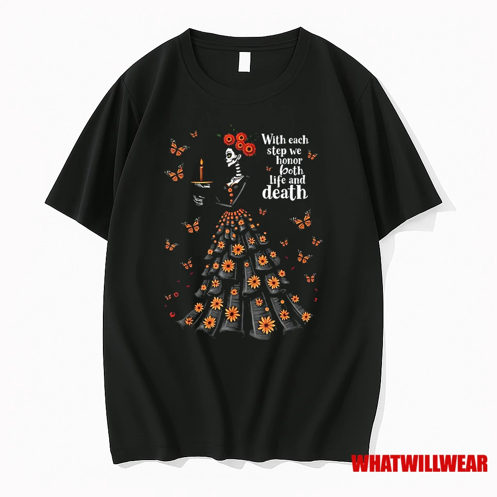 Honor Life And Death Day Of Dead Dia De Los Muertos Shirts