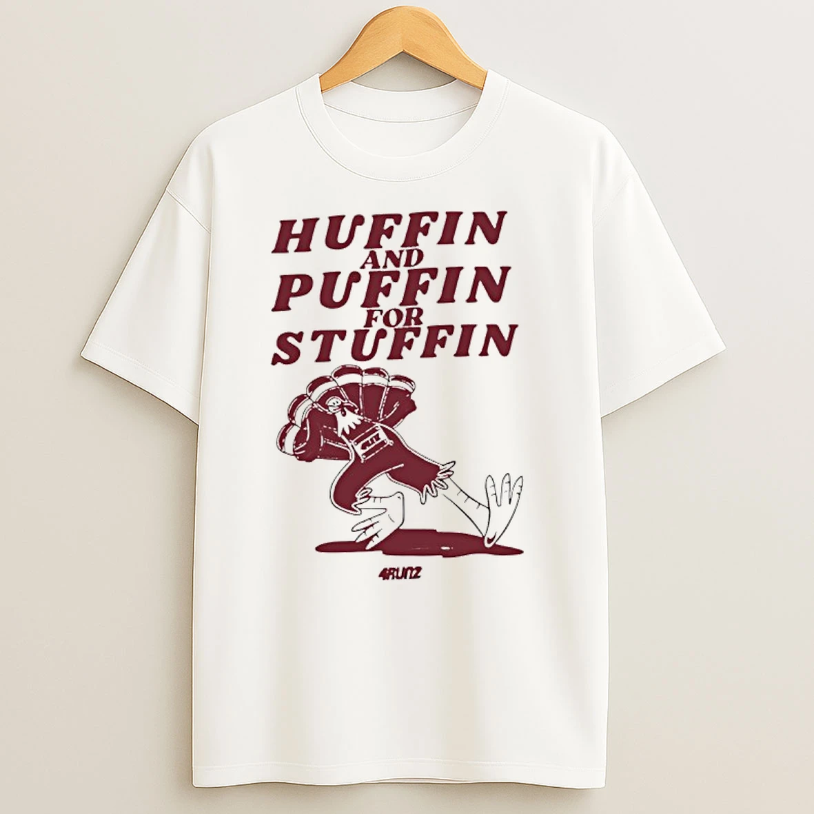 Huffin And Puffin For Stuffin Turkey T Shirts
