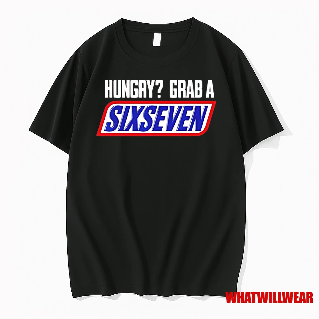 Hungry Grab A Six Seven Shirts