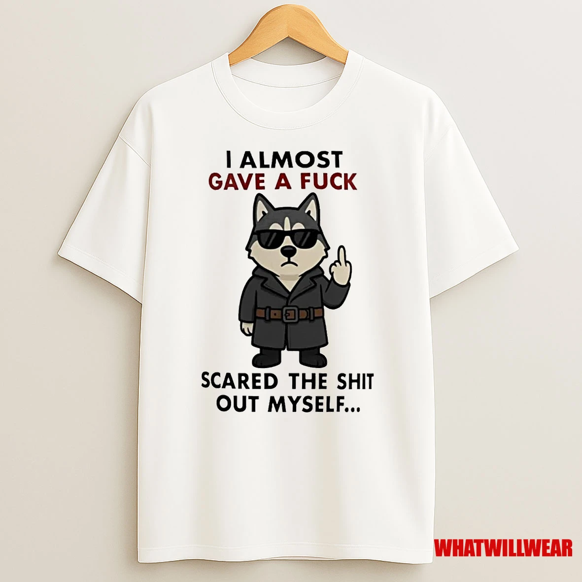 Husky Middle Finger I Almost Gave A Fuck Scared The Shit Of Myself Shirts