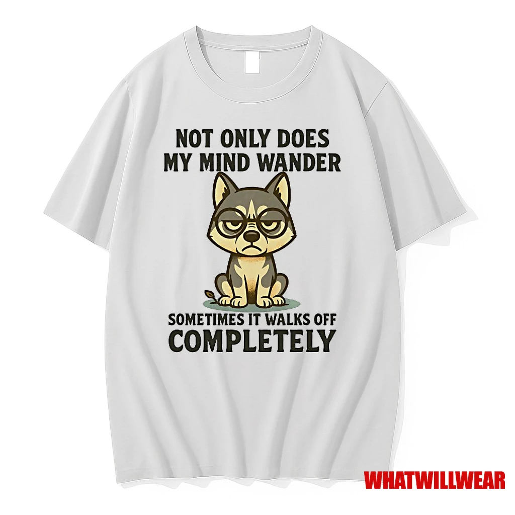 Husky Not Only Does My Mind Wander Sometimes It Walks Off Completely Shirts