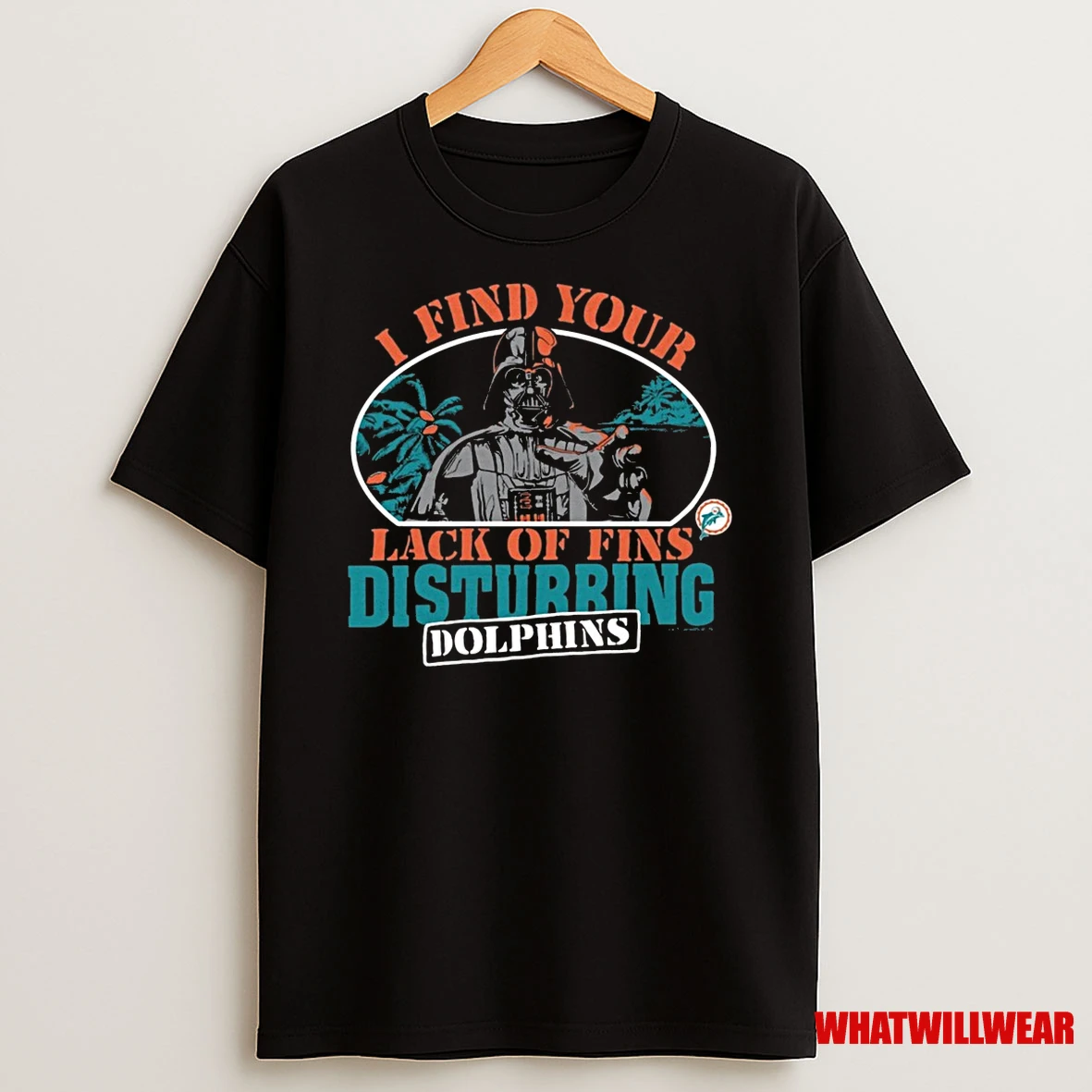 I Find Your Lack Of Fins Disturbing Homage Miami Dolphins Star Wars X Nfl Fanart Shirts