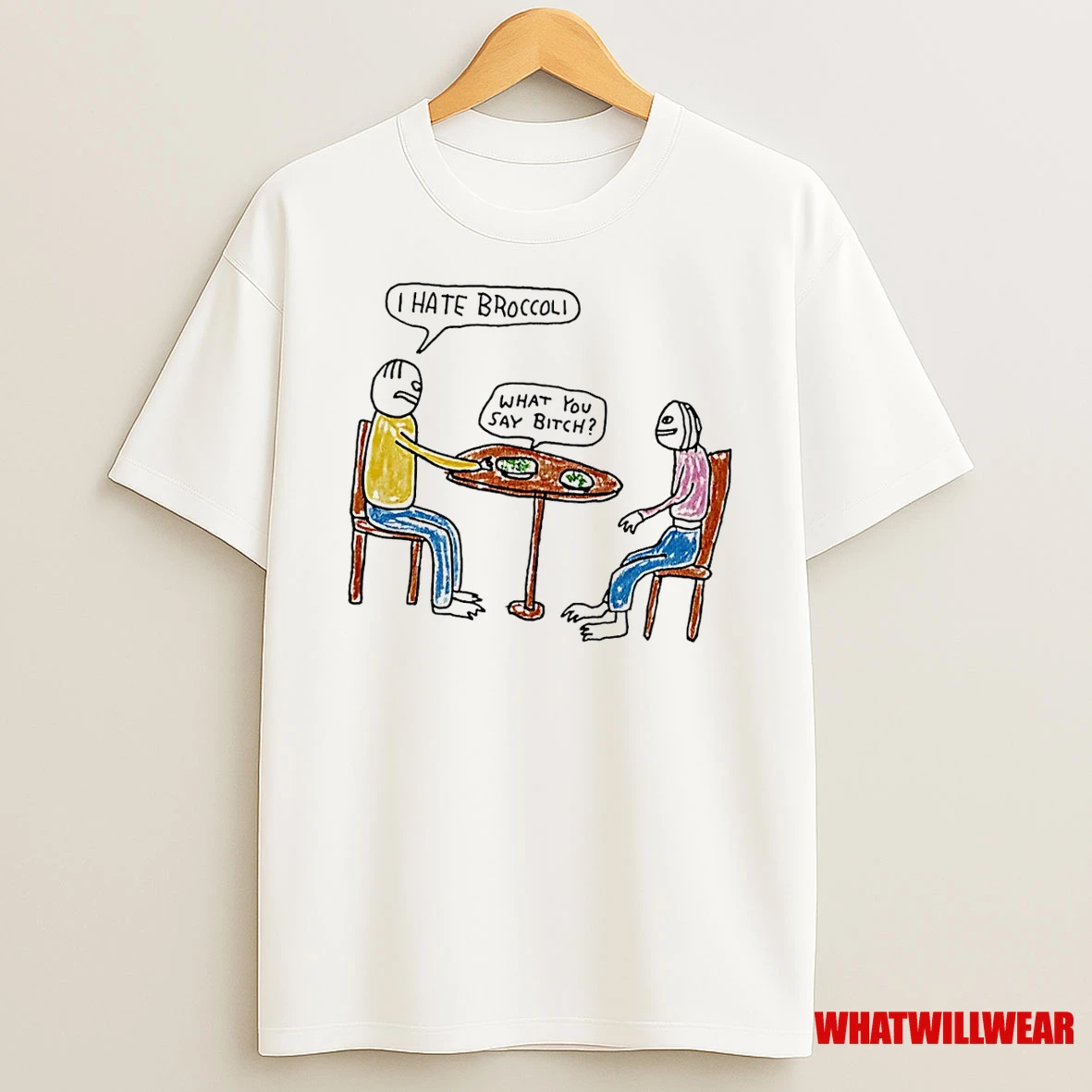 I Hate Broccoli What You Say Bitch Art Shirts