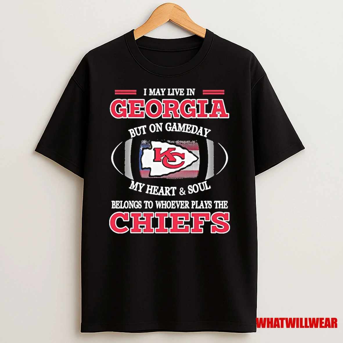 I May Live In Georgia But On Gameday My Heart And Soul Belongs To Whoever Plays The Kc Chiefs 2025 Shirts