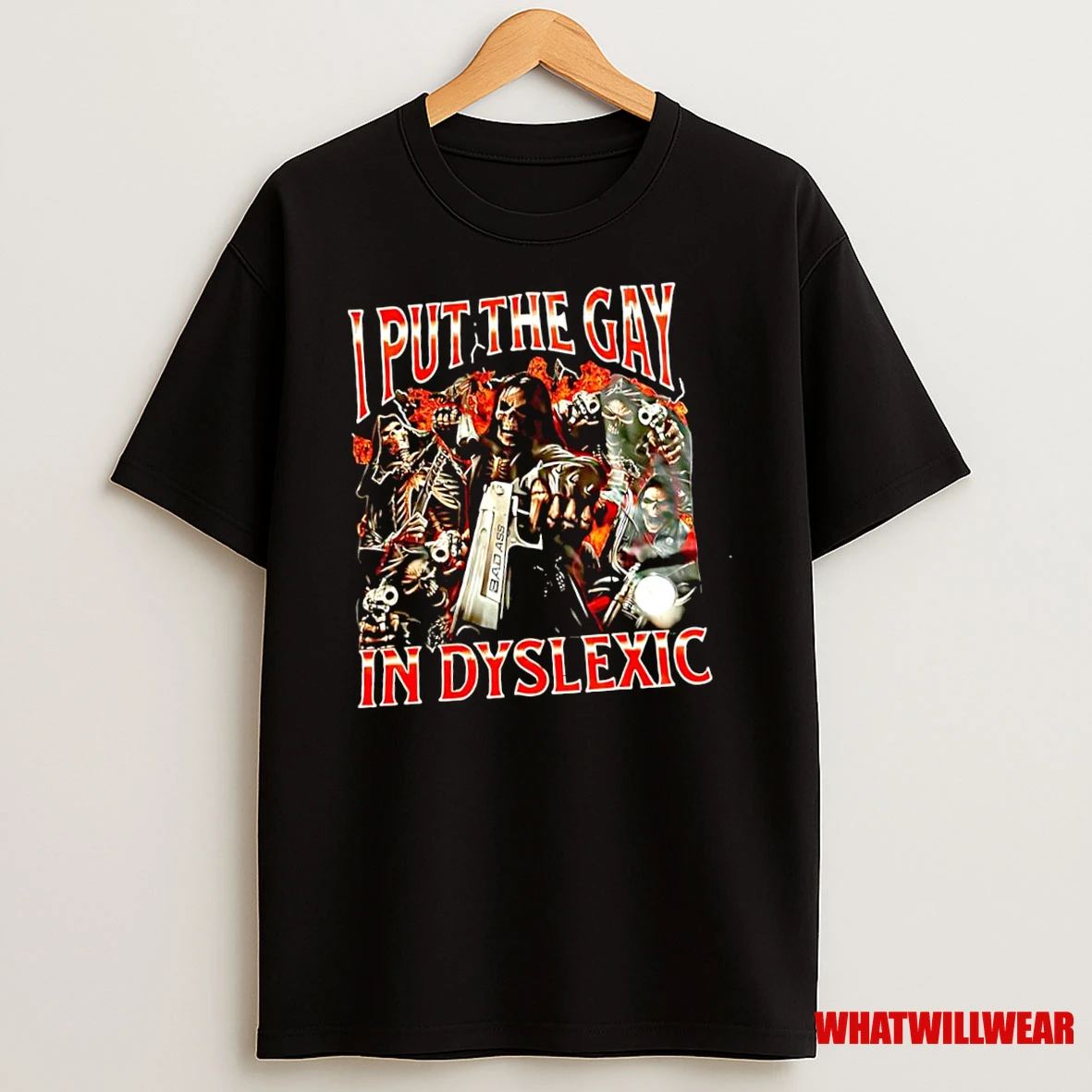 I Put The Gay In Dyslexic Skeletons Graphic Shirts