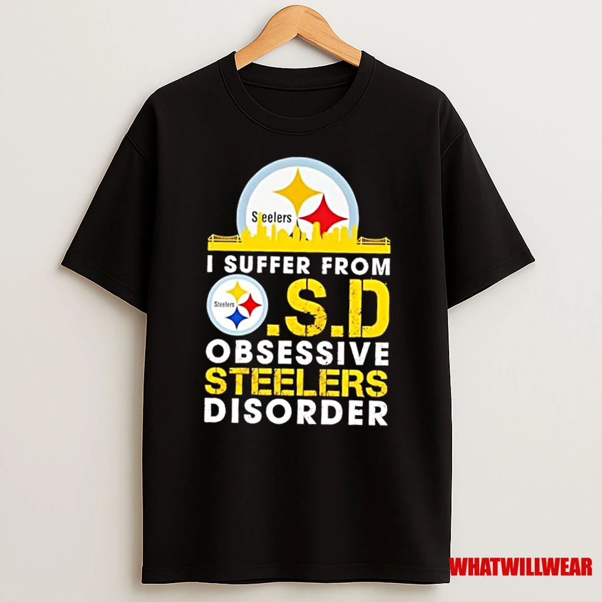 I Suffer From O S D Obsessive Steelers Disorder Shirts