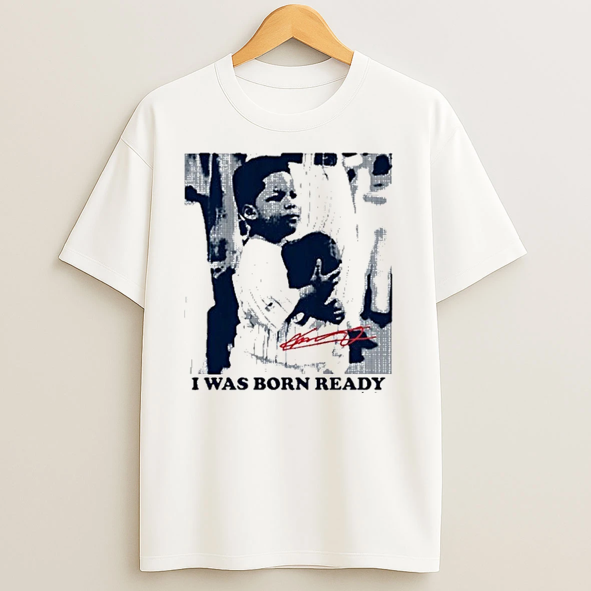 I Was Born Ready Vladimir Guerrero Jr Ws T Shirts