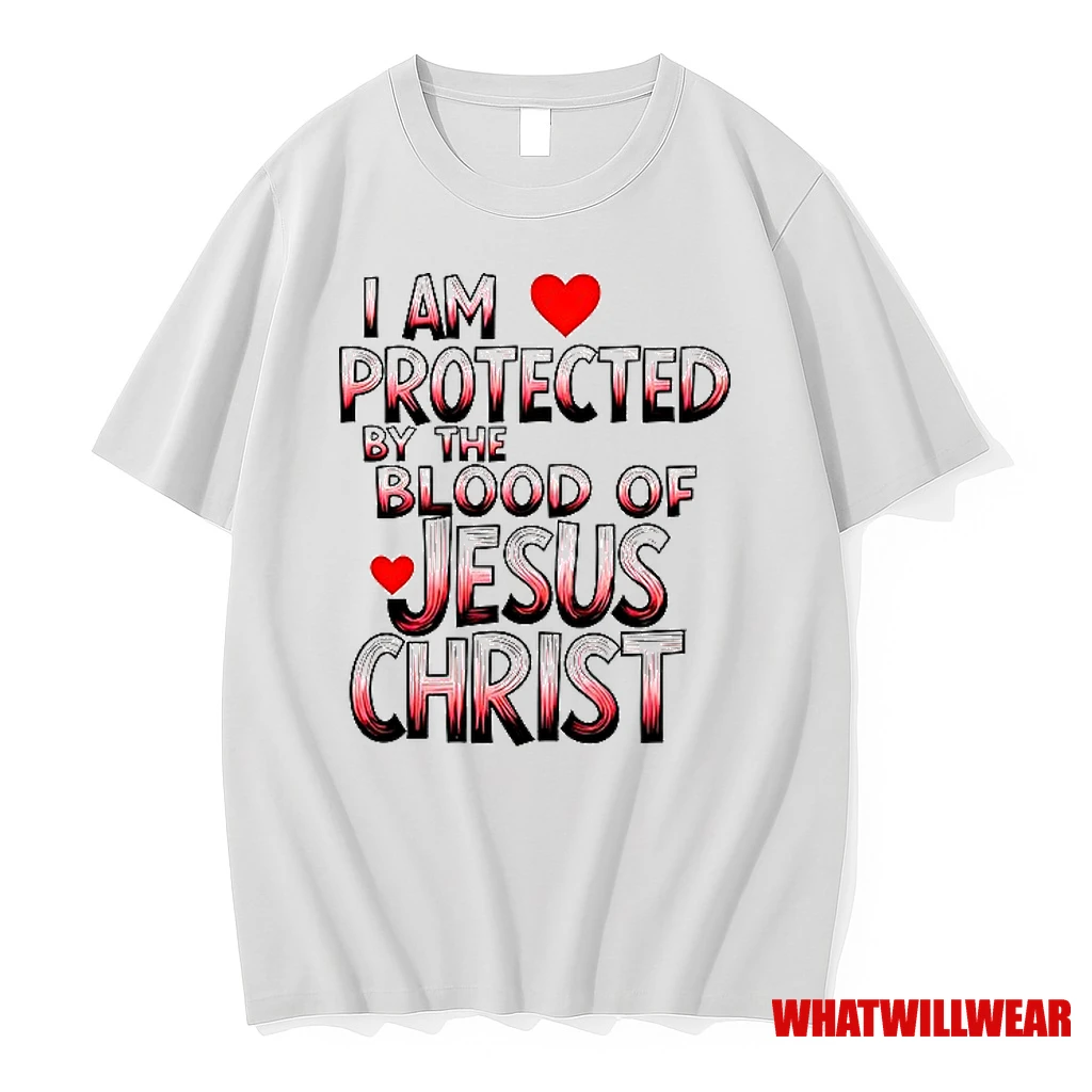 I Am Love Protected By The Blood Of Jesus Christ Shirts