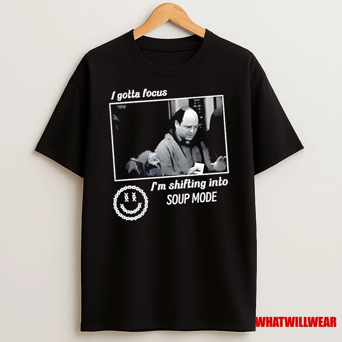 I Gotta Focus Im Shifting Into Soup Mode Shirts