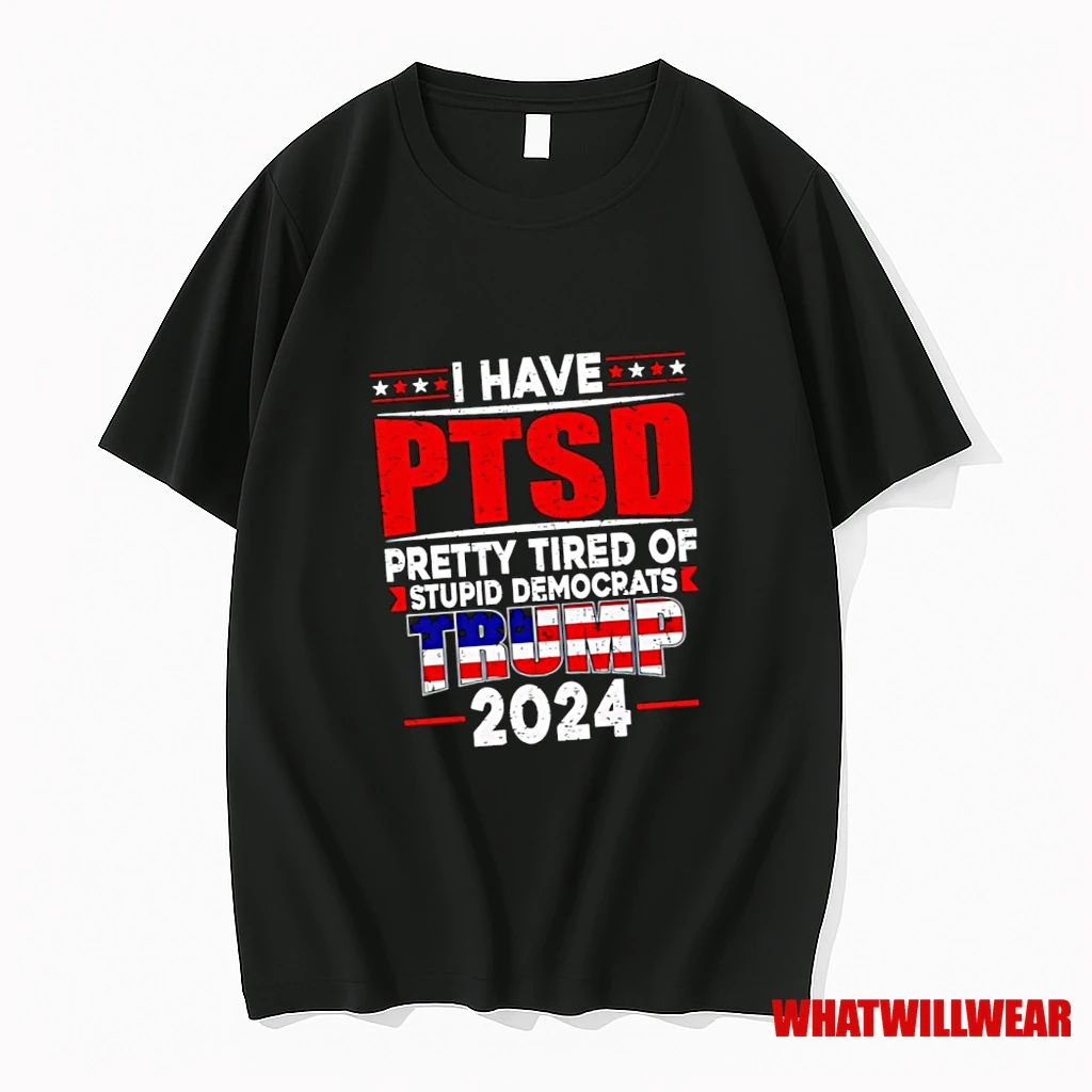 I Have Ptsd Pretty Tired Of Stupid Democrats Trump Shirts