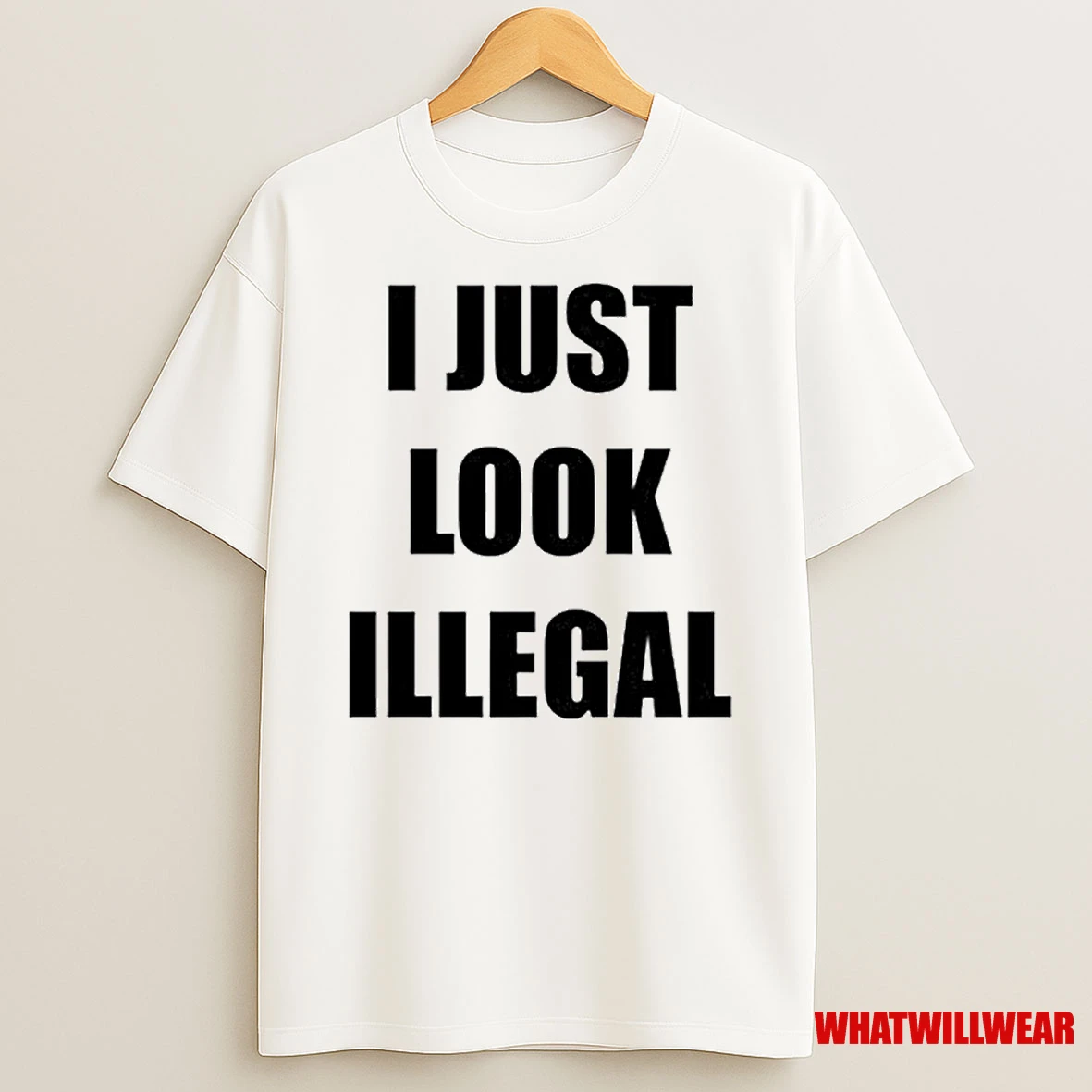I Just Look Illegal Ornaments Shirts
