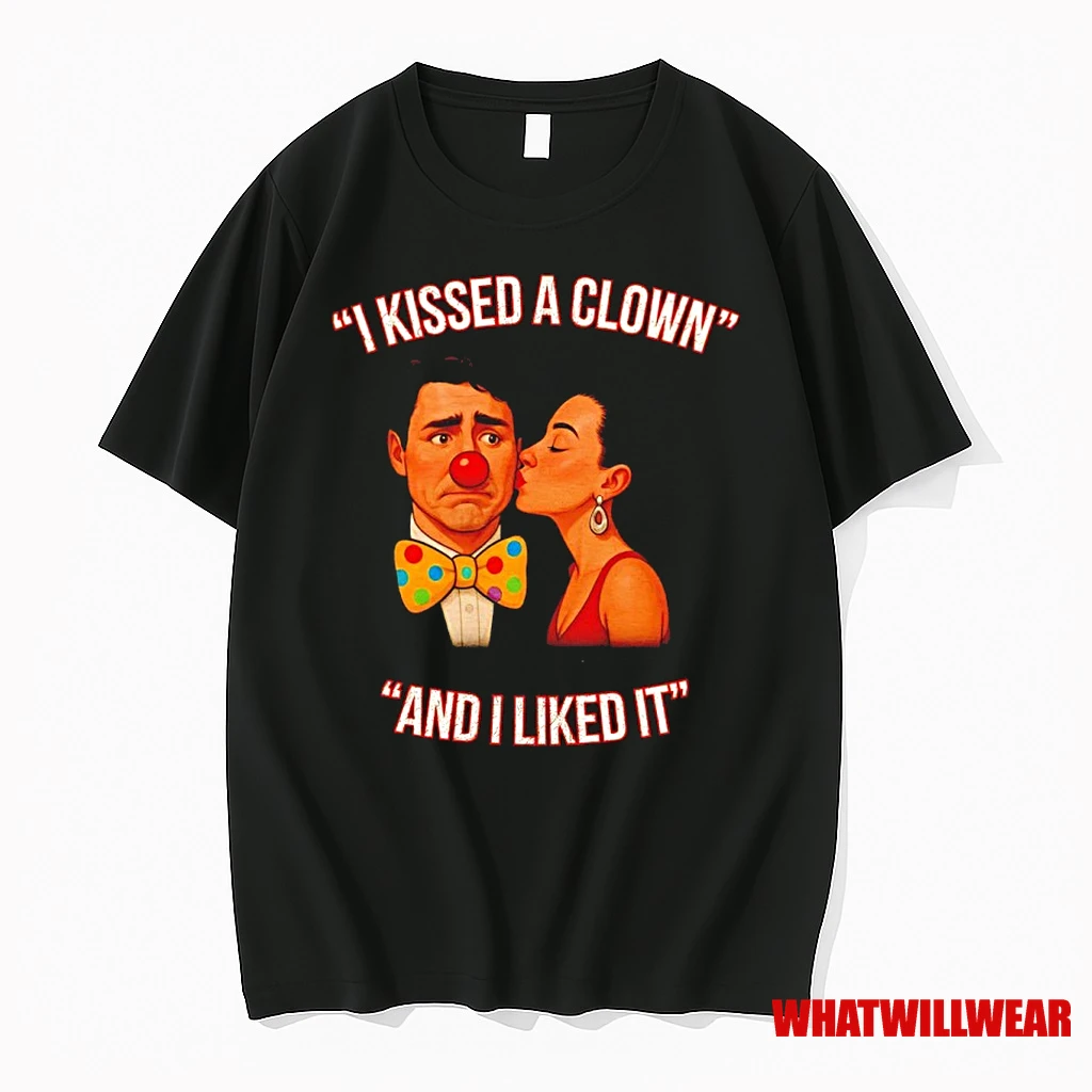 I Kissed A Clown And I Liked It Shirts