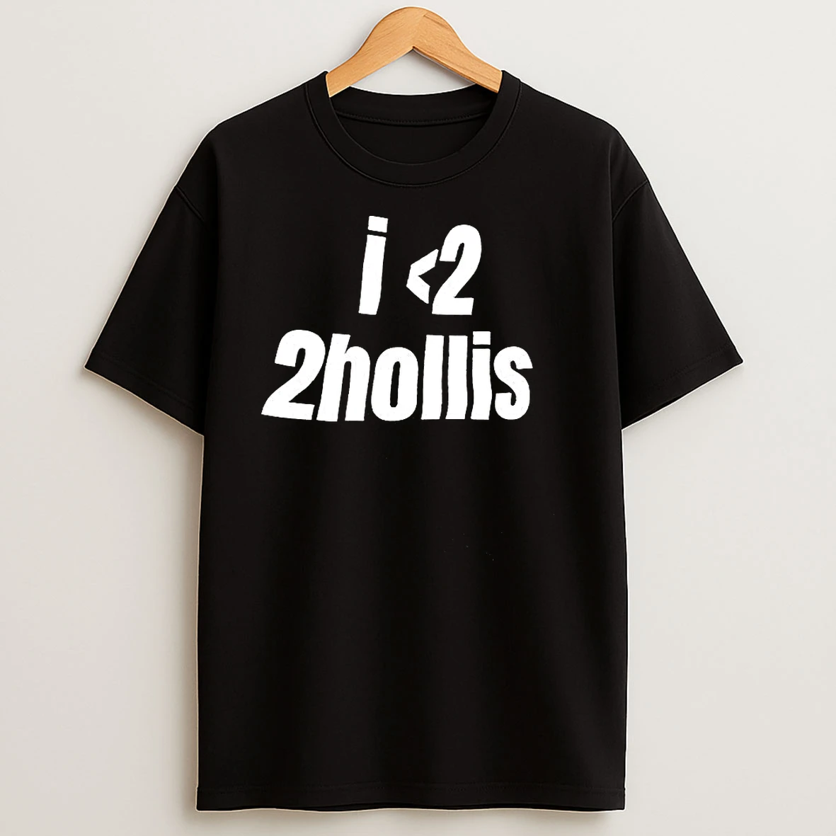 I Love 2hollis T Shirts