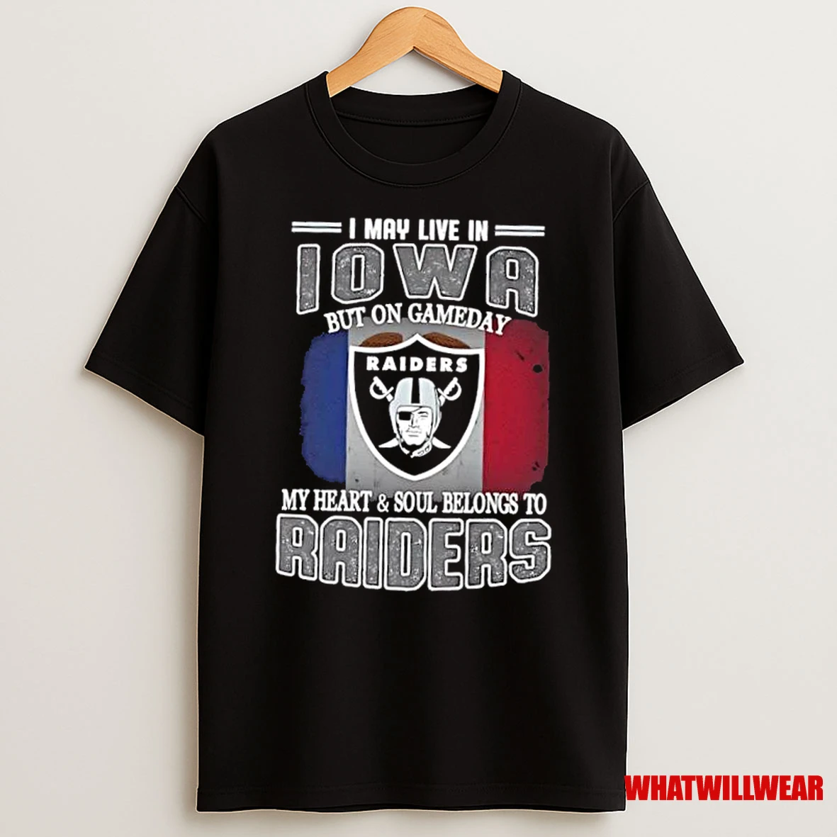 I May Live In Iowa But On Gameday My Heart And Soul Belongs To Raiders Shirts