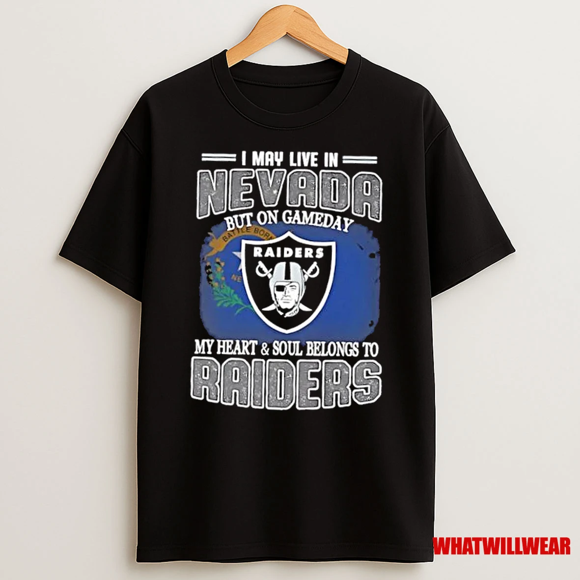 I May Live In Nevada But On Gameday My Heart And Soul Belongs To Raiders Shirts