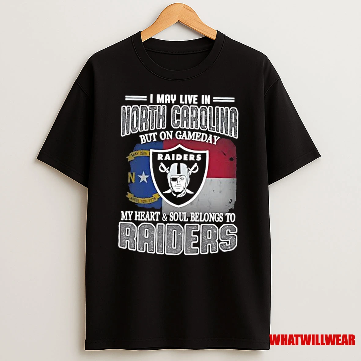 I May Live In North Carolina But On Gameday My Heart And Soul Belongs To Raiders Shirts