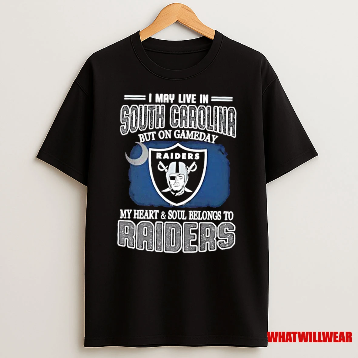 I May Live In South Carolina But On Gameday My Heart And Soul Belongs To Raiders Shirts