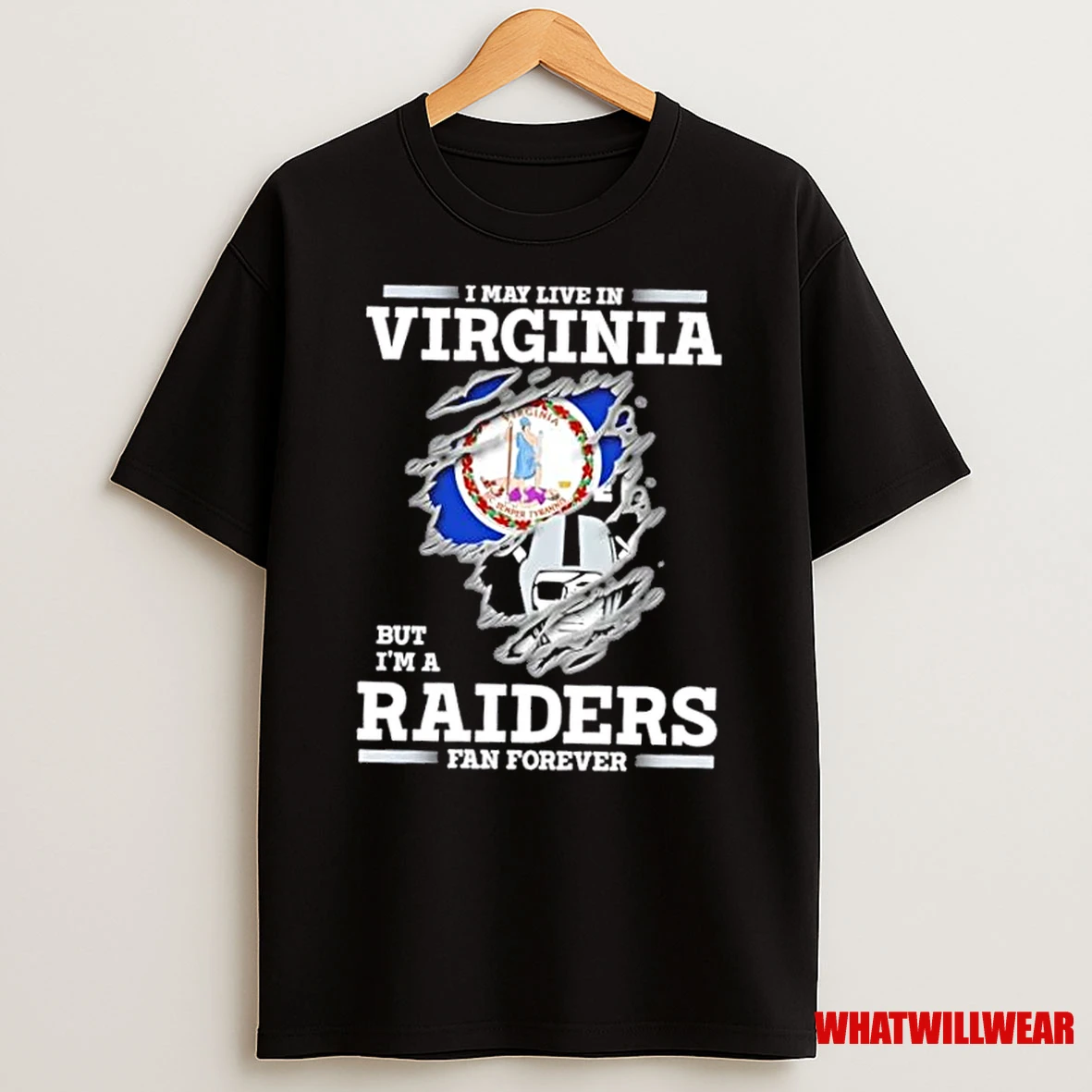 I May Live In Virginia But Im A Raiders Fan Forever Shirts