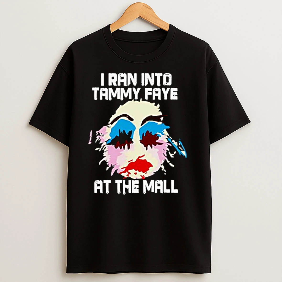I Ran Into Tammy Faye Bakker At The Mall Ornaments T Shirts