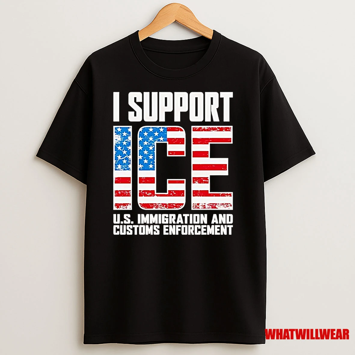 I Support Ice Us Immigration And Customs Enforcement Shirts