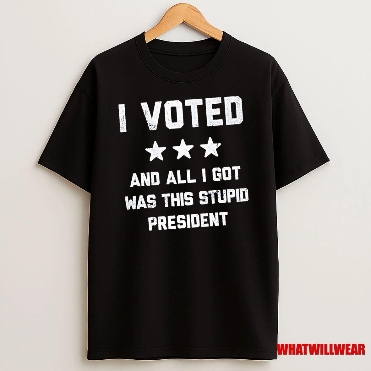 I Voted And All I Got Was This Stupid President Shirts