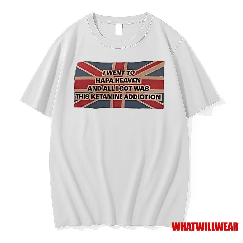 I Went To Hapa Heaven And All I Got Was This Ketamine Addiction Union Jack Flag Shirts