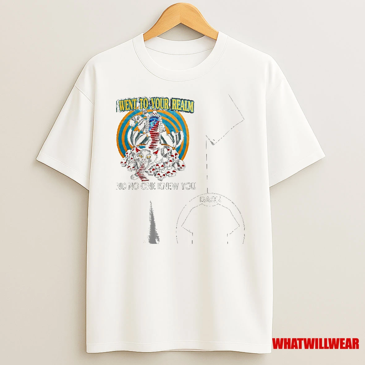 I Went To Your Realm And No One Knew You Shirts