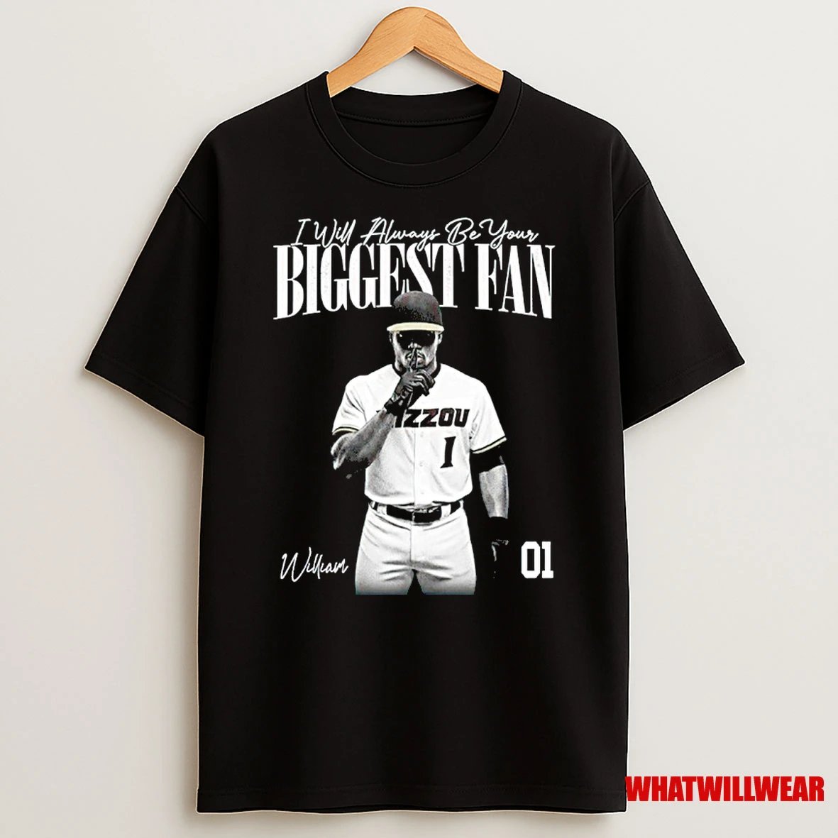 I Will Always Be Your Biggest Fan Missouri Tigers William Signature Shirts