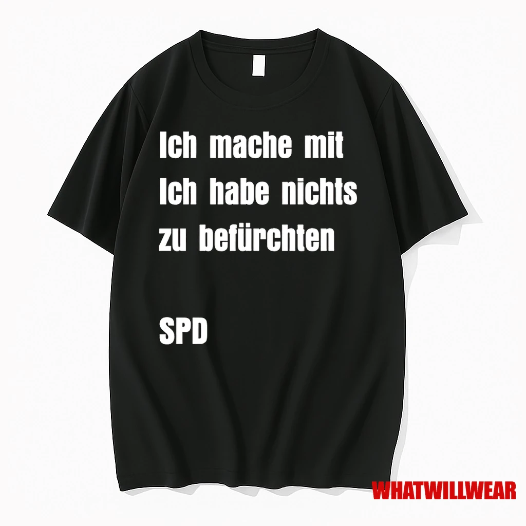 Ich Mache Mit Ich Habe Nichts Zu Befurchten Spd Shirts