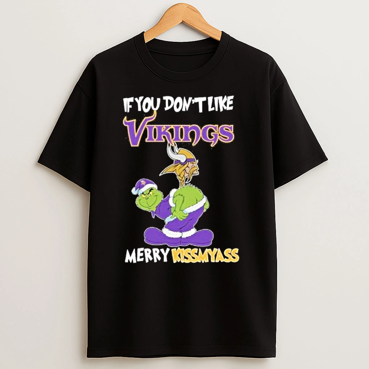 If You Dont Like Minnesota Vikings Merry Kissmyass Grinch Christmas T Shirts