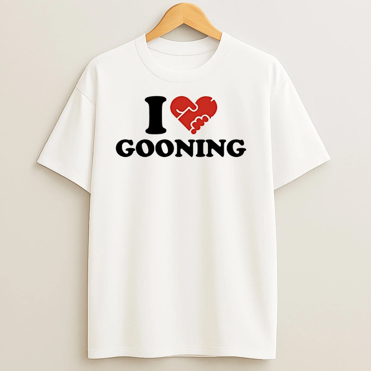 Illegal I Heart Gooning T Shirts
