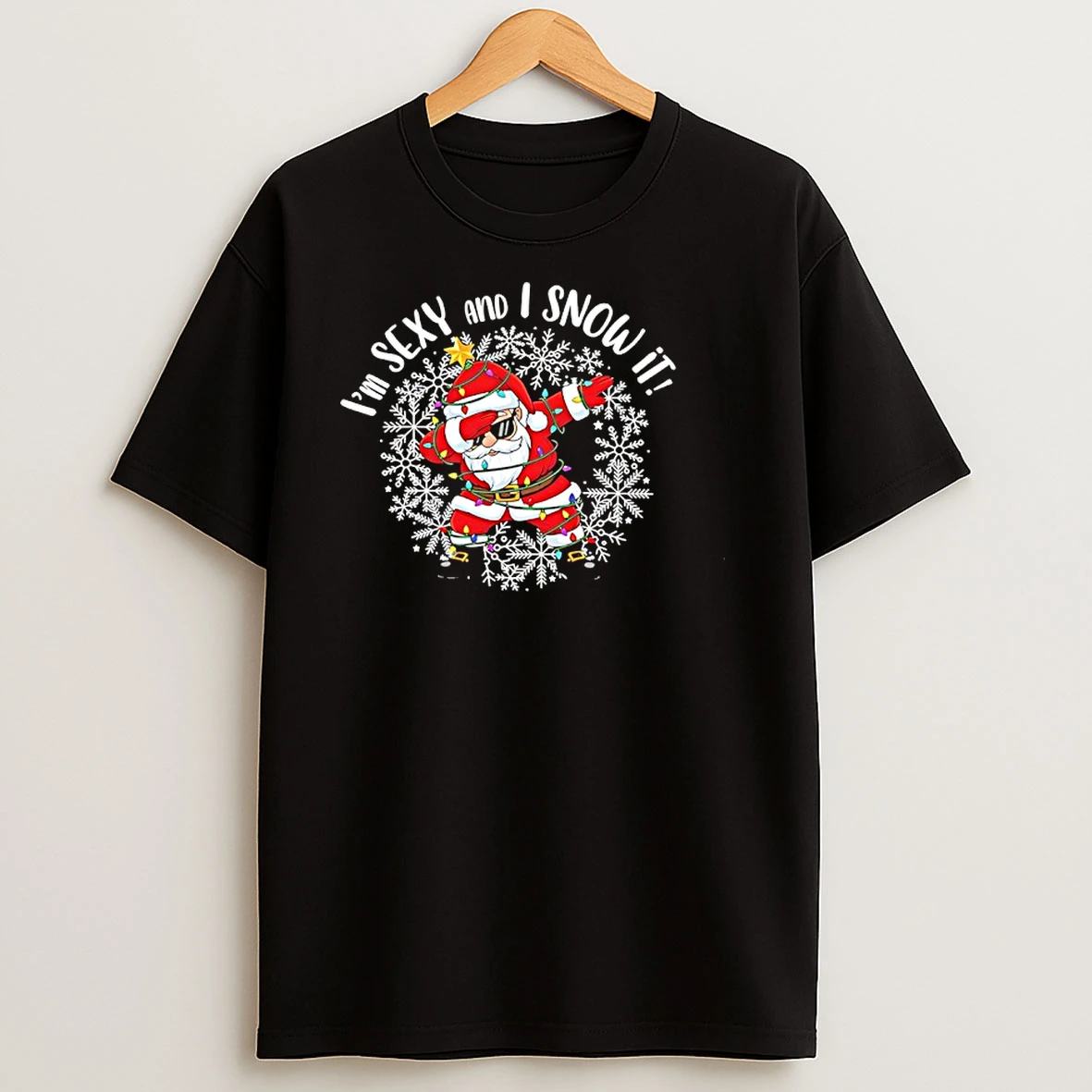 Im Sexy And I Snow It Christmas T Shirts