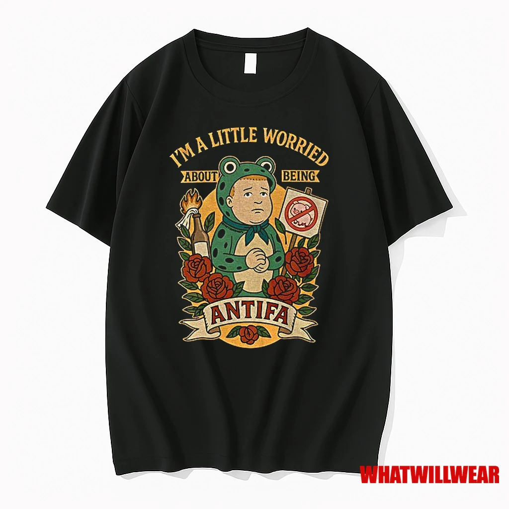 Im A Little Worried About Being Antifa Antifa Protest Portland Frog Bobby Hill Mashup Parody Shirts