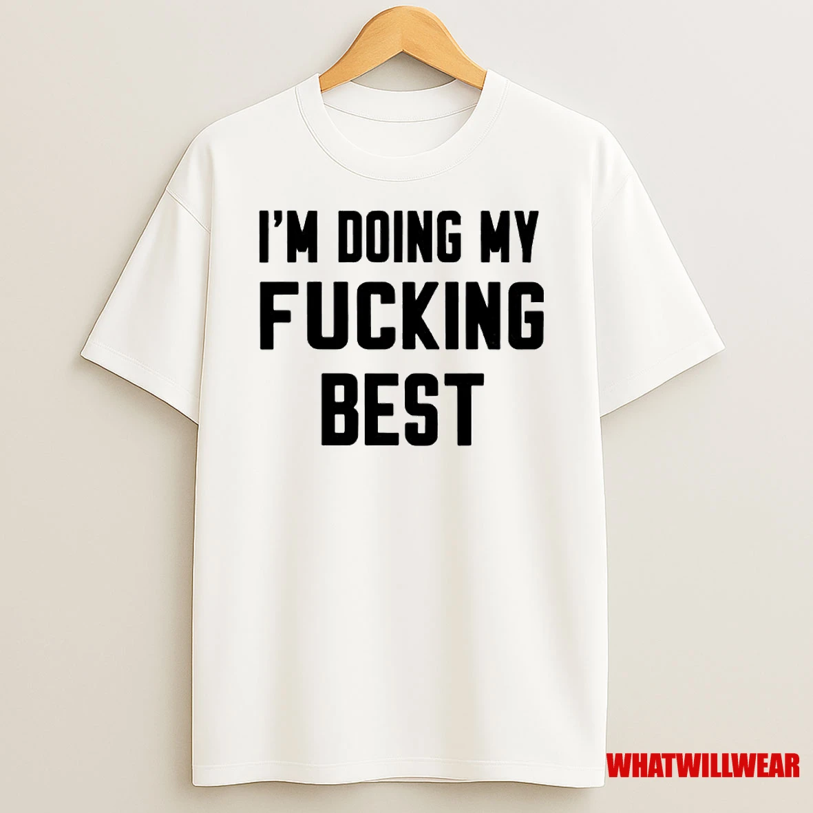 Im Doing My Fucking Best Ornaments Shirts