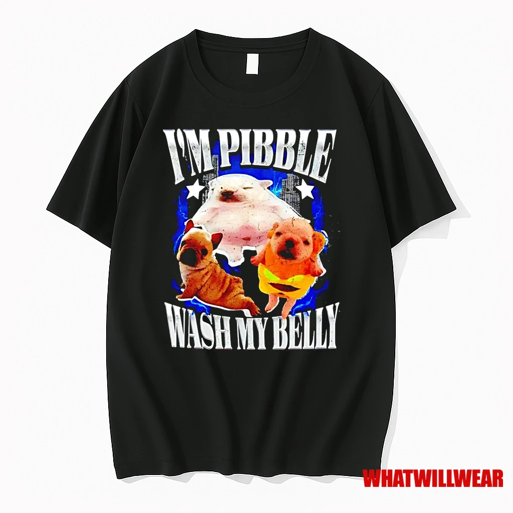 Im Pibble Wash My Belly Meme Shirts