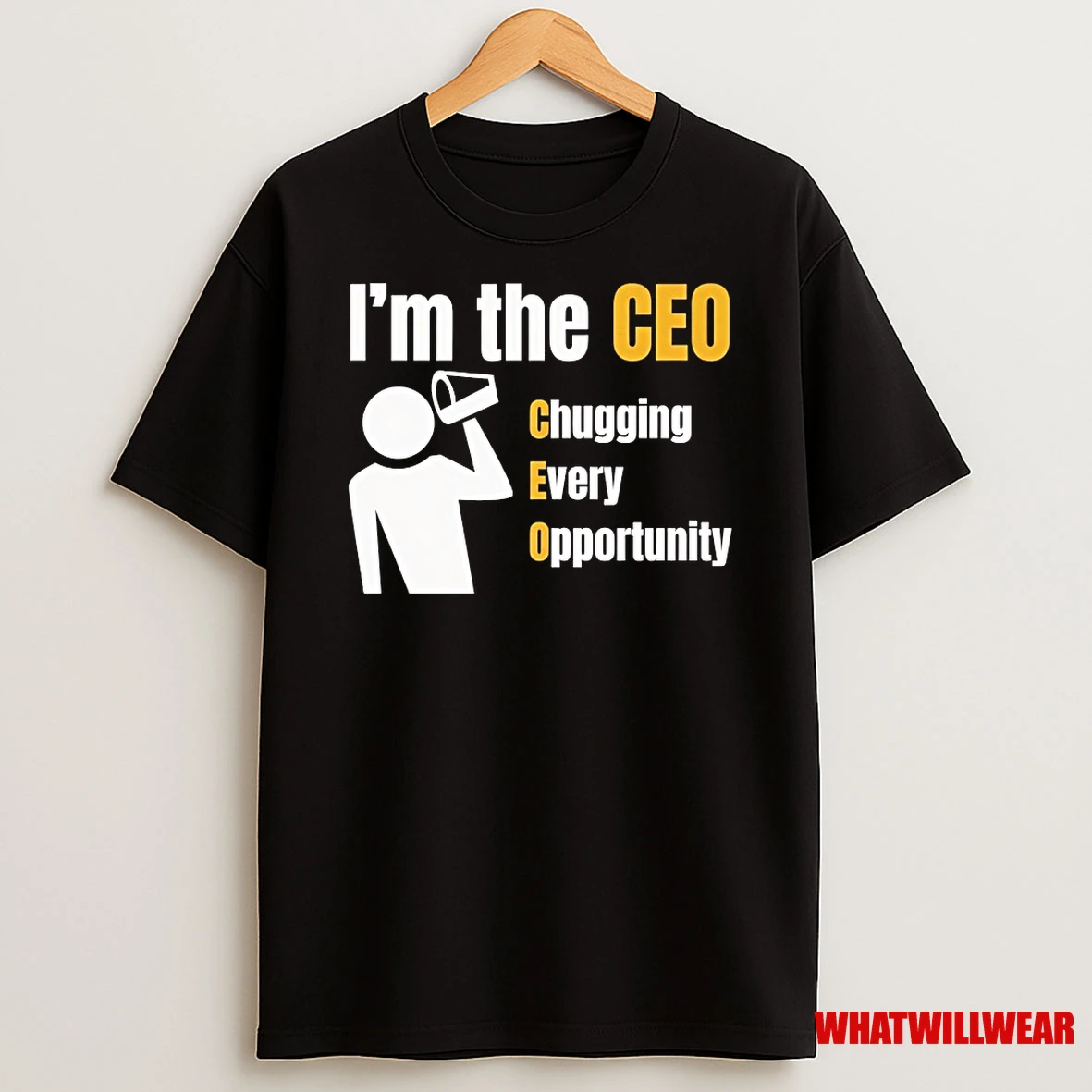 Im The Ceo Chugging Every Opportunity Shirts