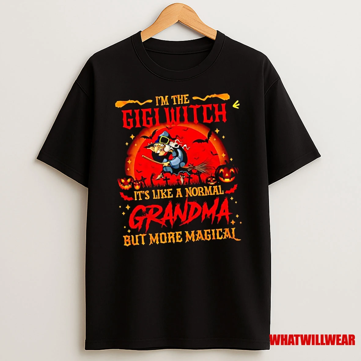 Im The Gigi Witch Its Like A Normal Grandma But More Magical Halloween Shirts