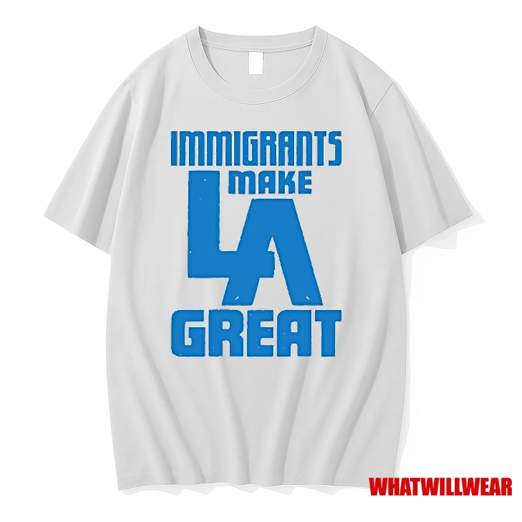 Immigrants Make La Dodgers Great Shirts