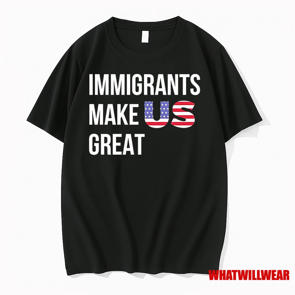 Immigrants Make Us Great Shirts