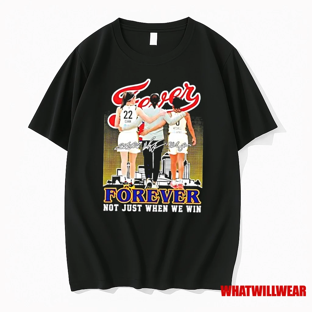 Indiana Fever Stephanie White Clark Mitchell Forever Not Just When We Win Skyline Shirts