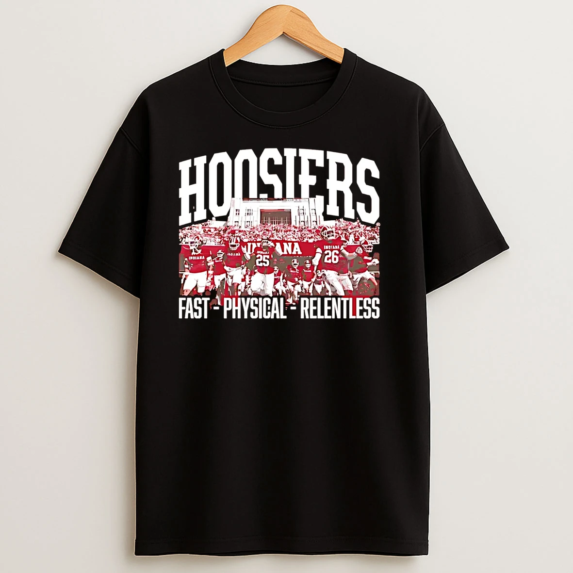 Indiana Hoosiers Football 2025 Fast Physical Relentless T Shirts