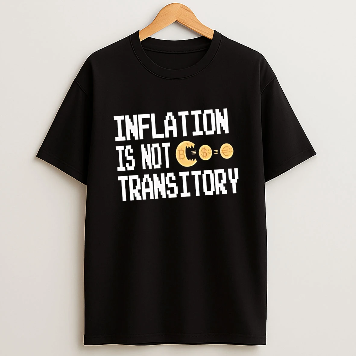Inflation Is Not Transitory Shirts
