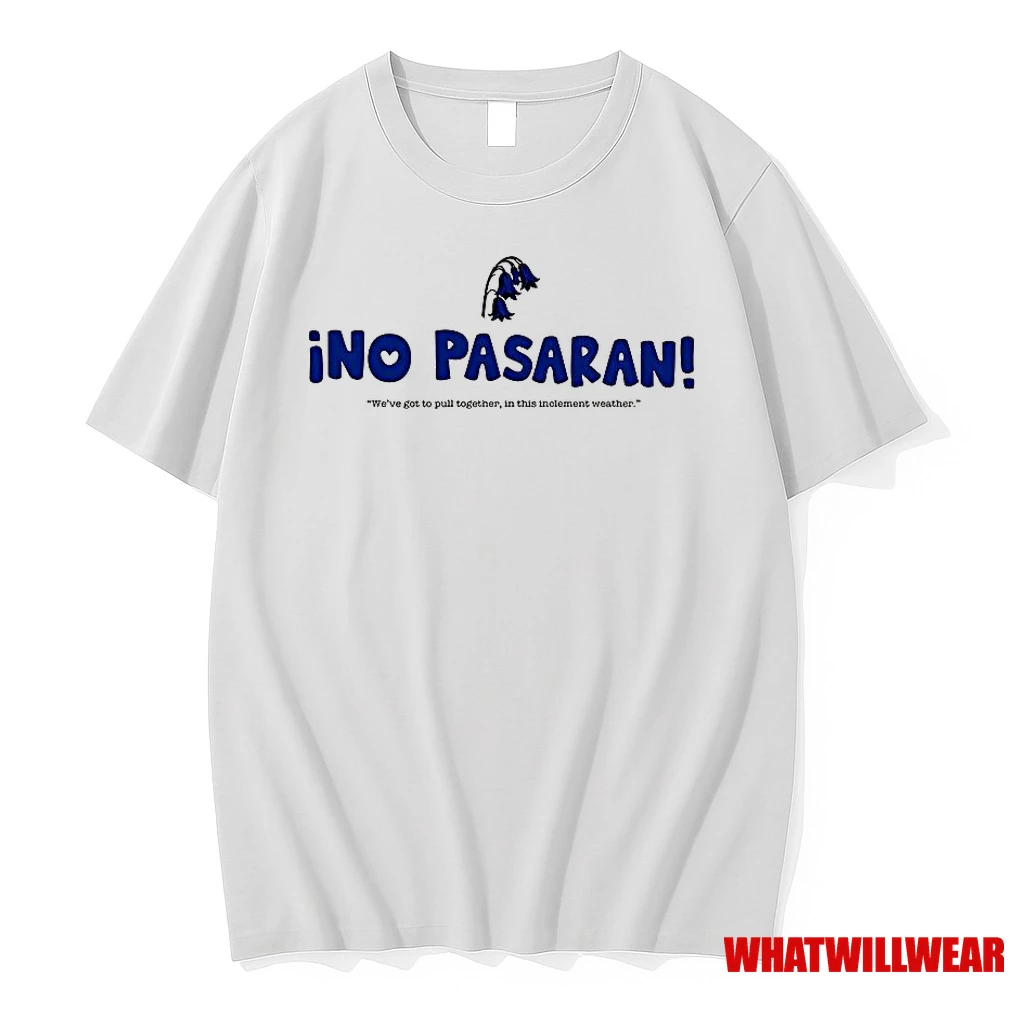 Ino Pasaran Weve Got To Pull Together Shirts