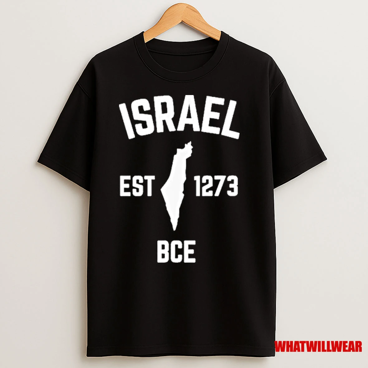 Israel Est 1273 Bce Shirts
