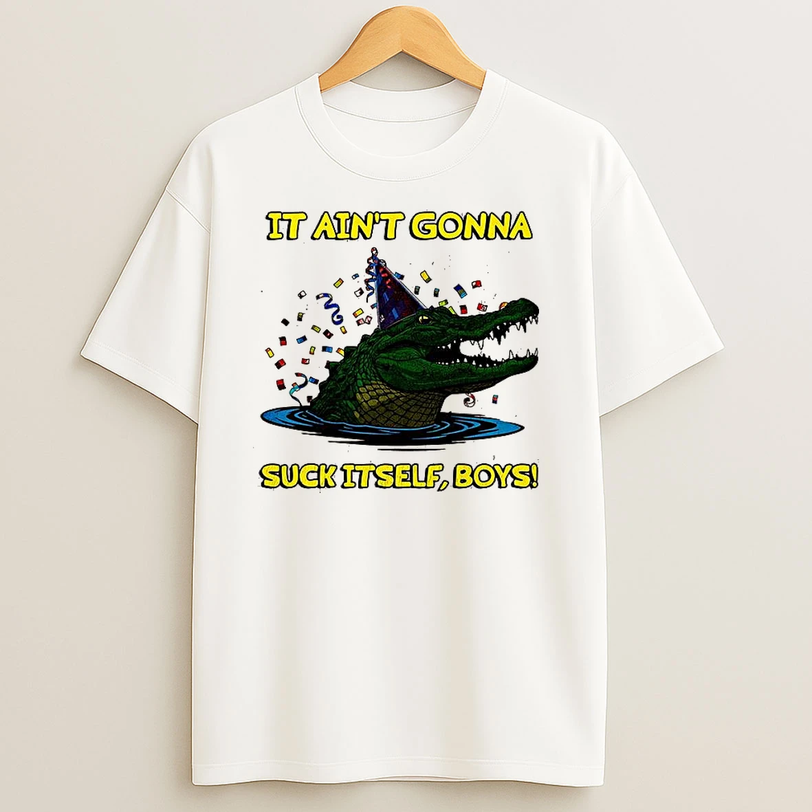 It Aint Gonna Suck It Felf Boys T Shirts